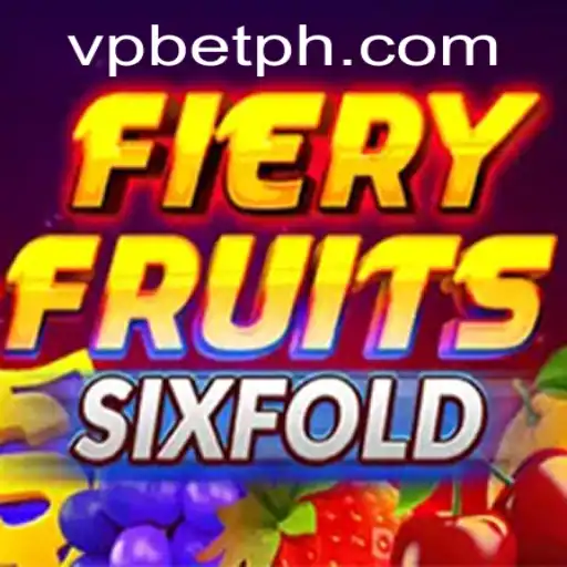 FieryFruitsSixFold: A Riveting Journey Into the World of VPBET Gaming