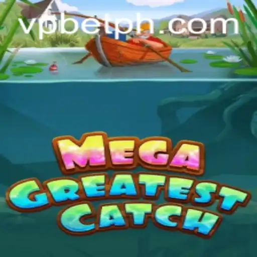 MegaGreatestCatch: An Immersive Gaming Experience with VPBET
